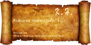 Kubina Hannibál névjegykártya